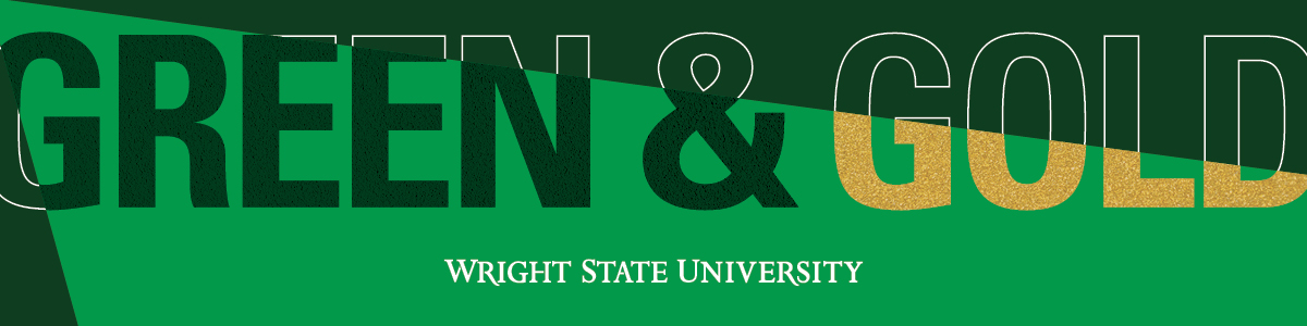 graphic banner with the words green and gold and the wright state university workmark